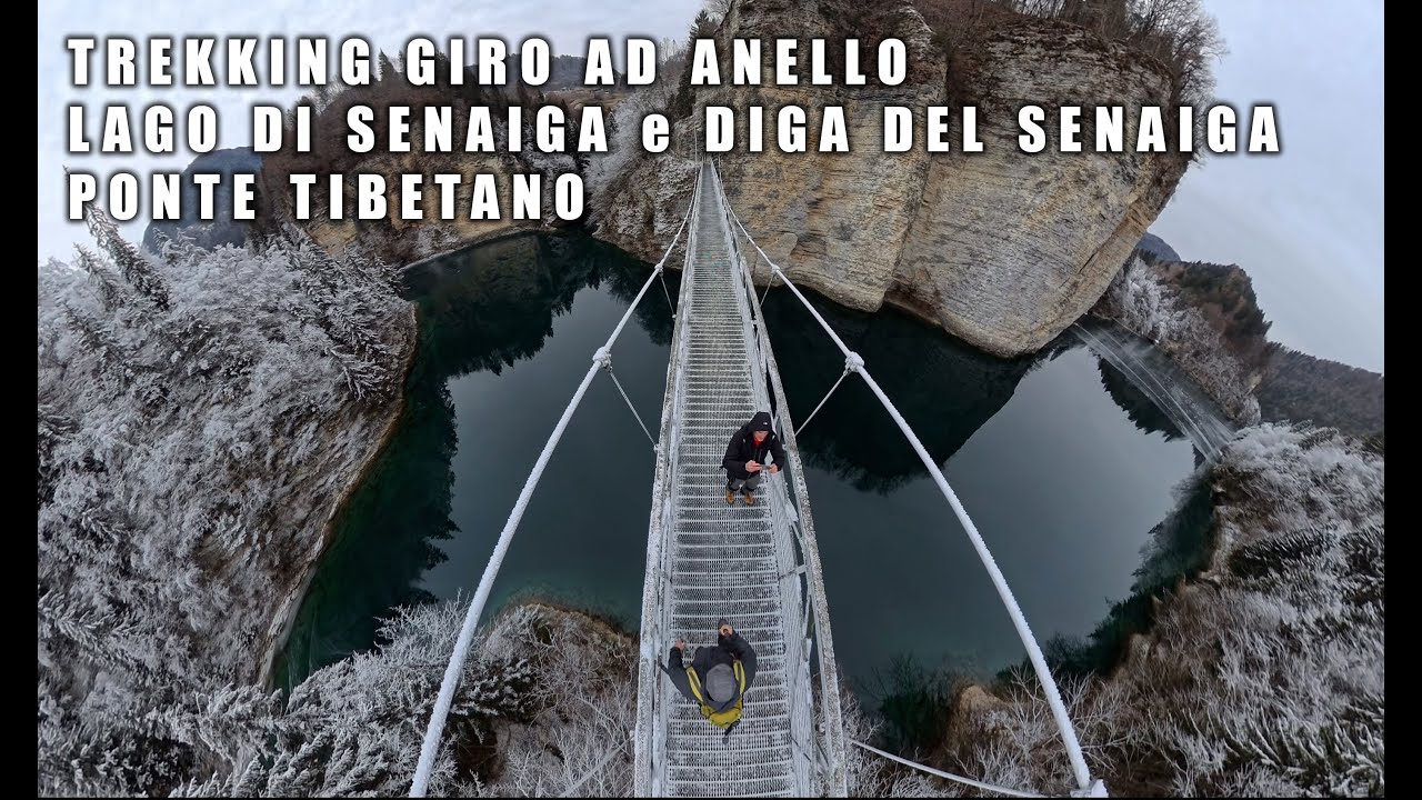 Trekking ad anello LAGO DI SENAIGA e DIGA DEL SENAIGA | PONTE TIBETANO | Insta360 X5