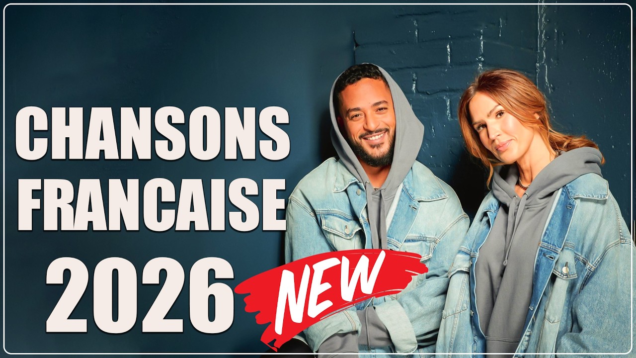 🇫🇷 Chansons Française 2026 Nouveauté ⚡ Musique 2026: Vitaa, Slimane, Kendji Girac, Linh