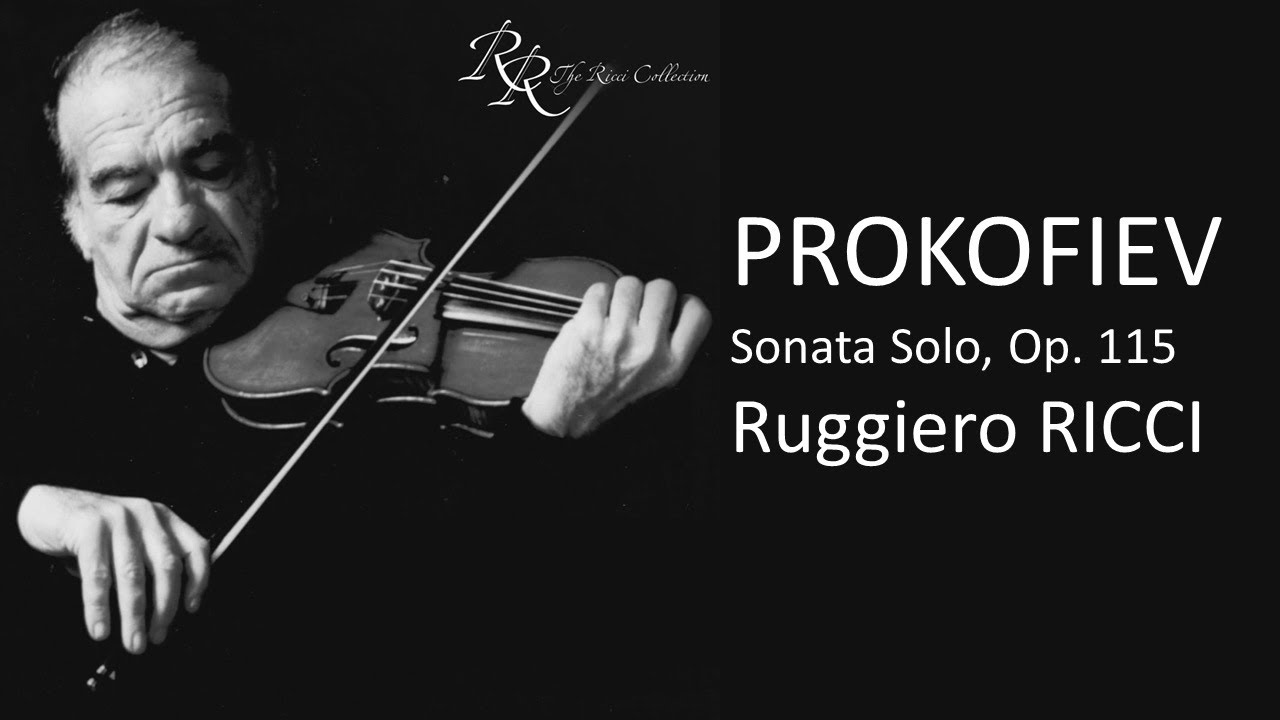 PROKOFIEV  -  Sonata Solo, Op. 115  -  Ruggiero RICCI