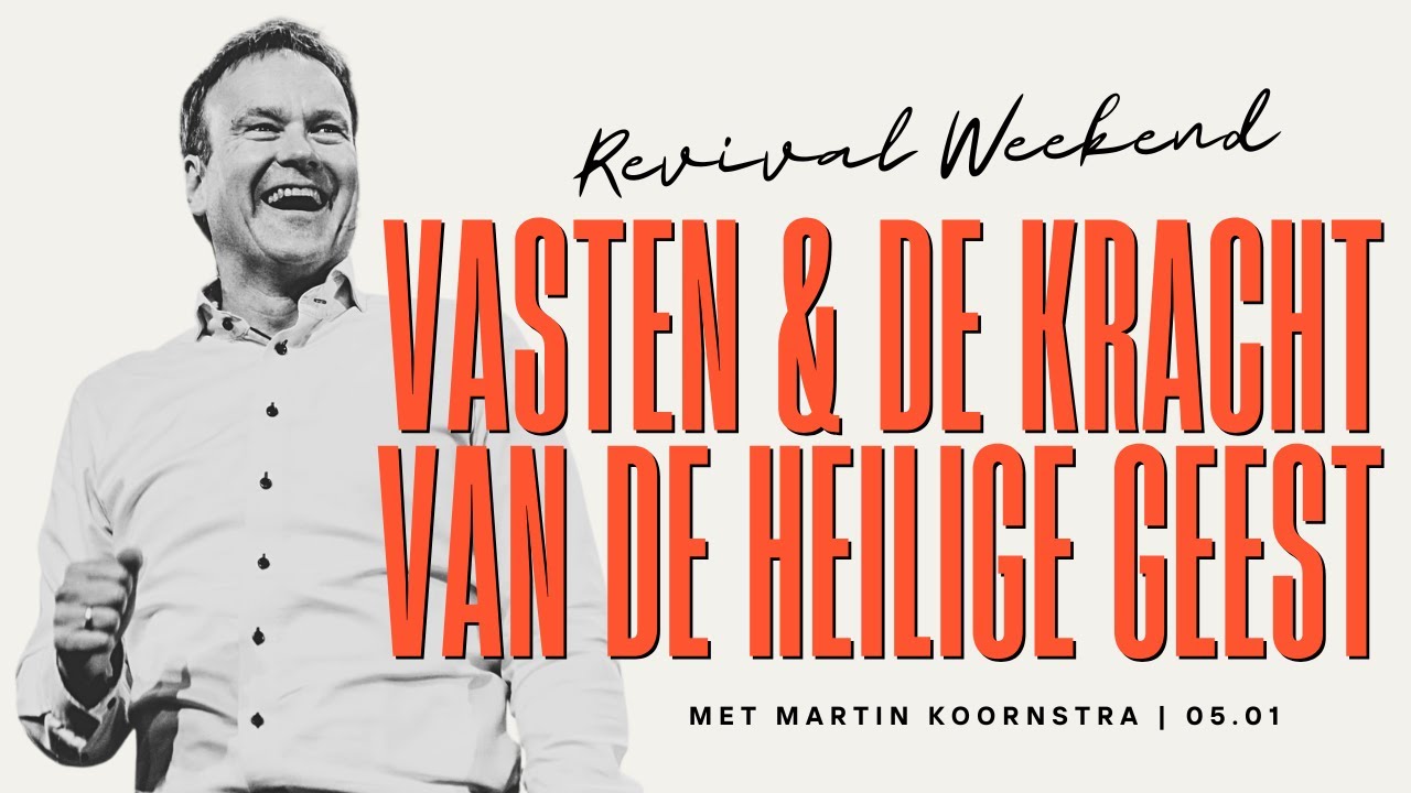 Vasten & de kracht van de Heilige Geest | Martin Koornstra | Bidden&Vasten(1/4) | GODcentre Utrecht