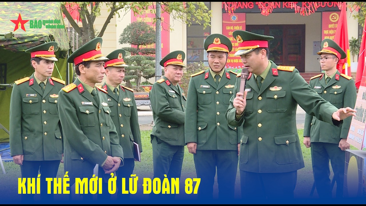 Khí thế mới ở Lữ đoàn 87, Cục Tác chiến Điện tử, Bộ Tổng Tham mưu