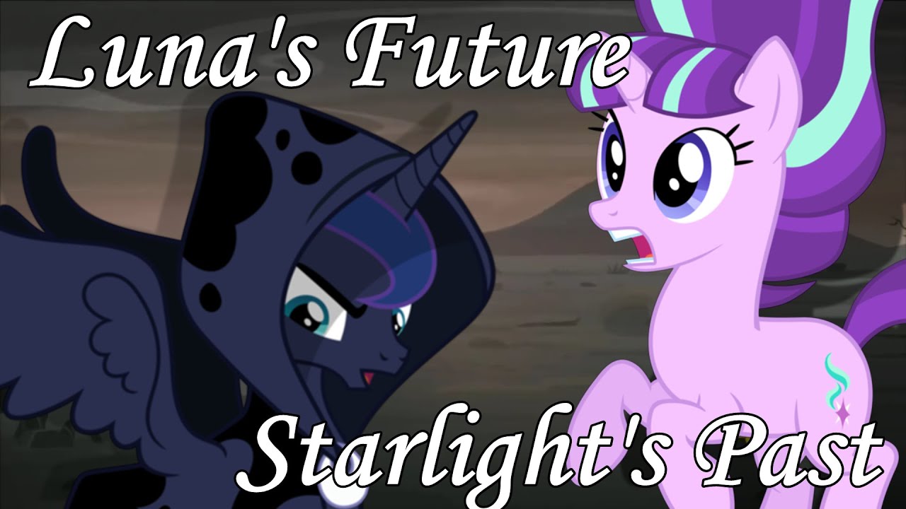 Luna's Future with Starlight's Past