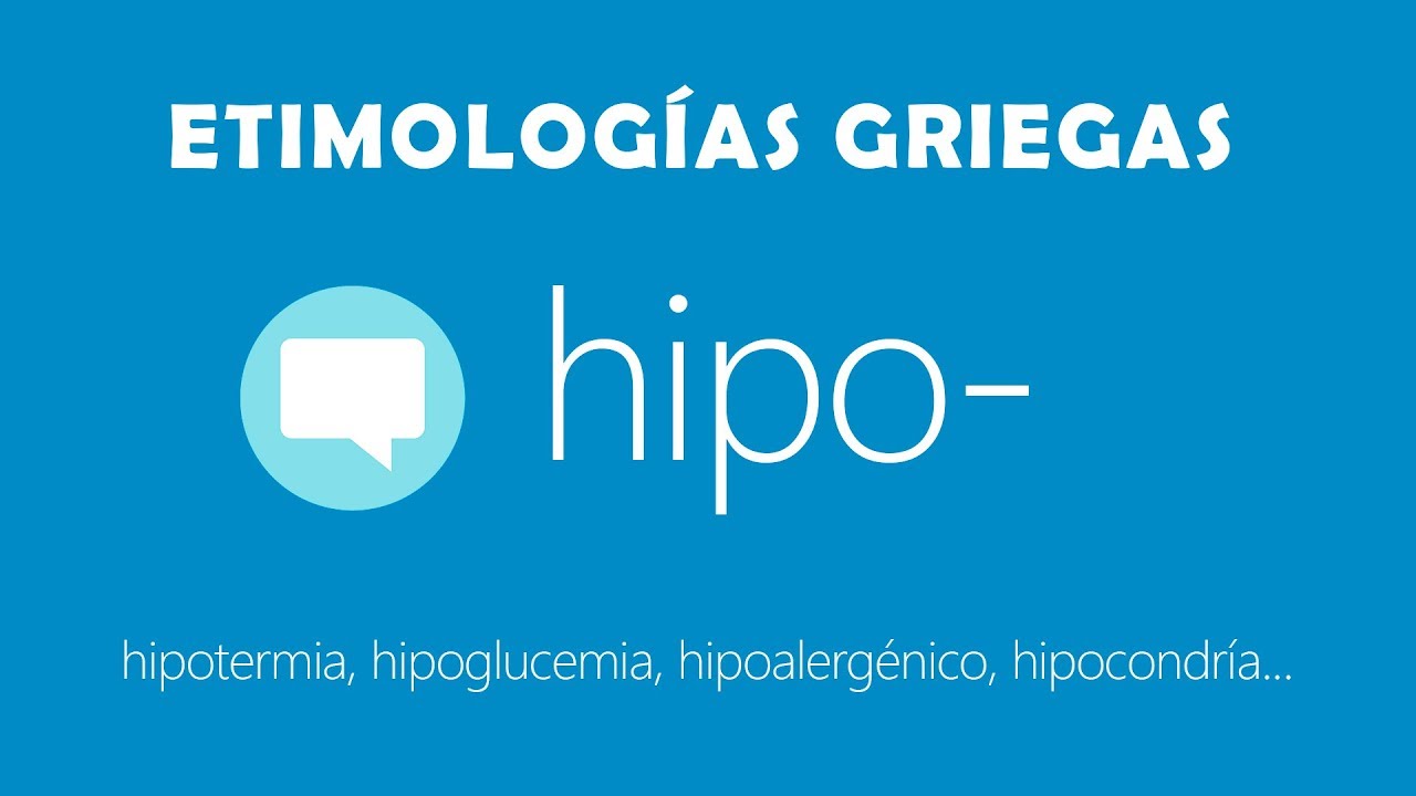 El prefijo hipo- #EtimologíasGriegas