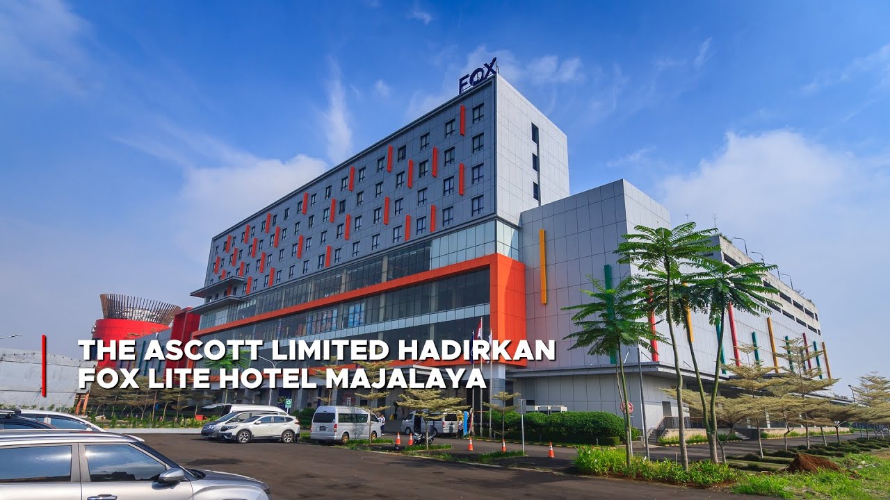 The Ascott Limited Hadirkan Fox Lite Hotel Majalaya