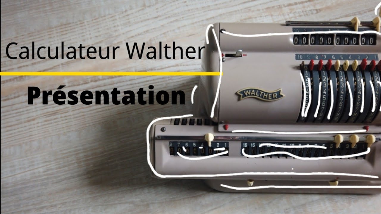 Calculateur Walther (arithmomètre d'Odhner)
