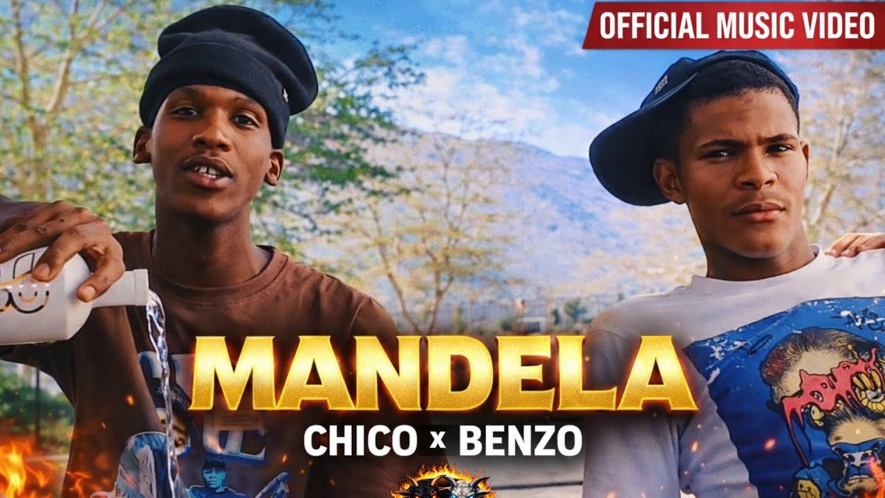 MANDELA — Chico x Benzo (Official Music Video)