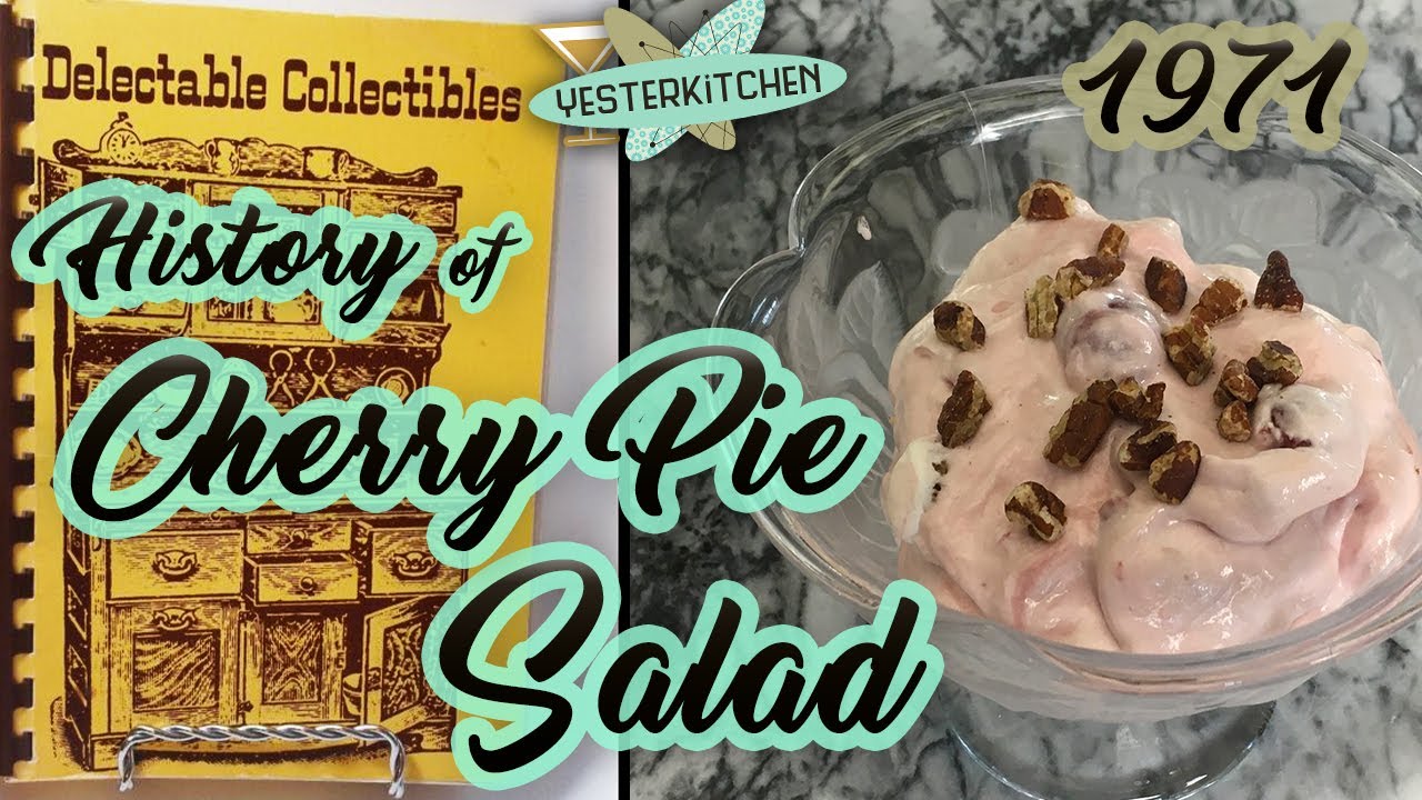 Cherry Pie Salad??  Yes There is Such a Thing! And it's FABUOUS!