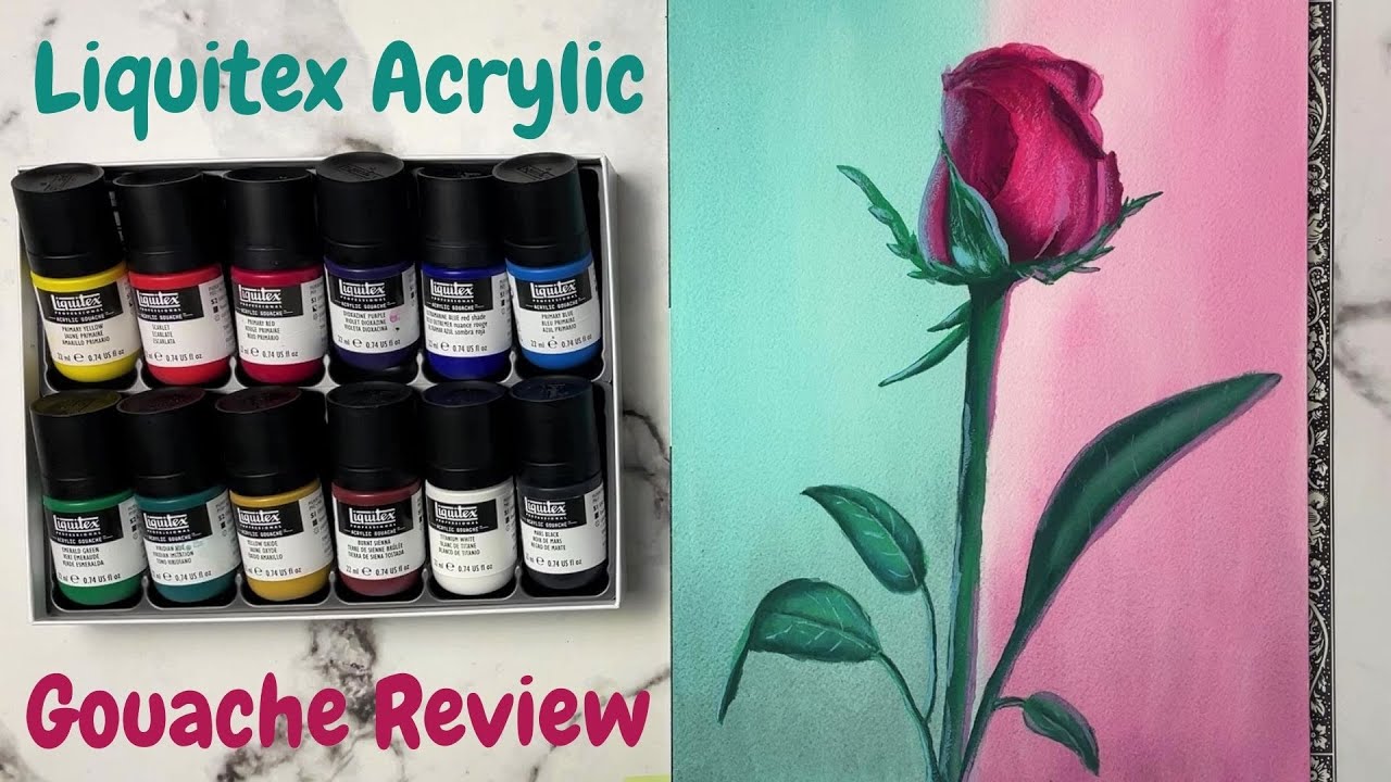 Liquitex Acrylic Gouache Review & Rose Painting Demonstration