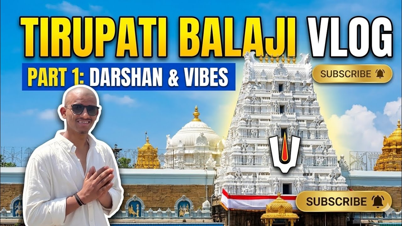 TIRUPATI BALAJI VLOG ......🙏.                                              PART 1 :-DARSHAN &VIBES
