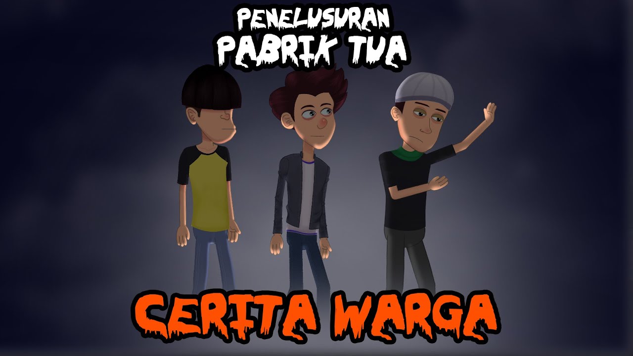 #CeritaWarga - Penelusuran Pabrik Tua  | Animasi Horor | Cerita Misteri