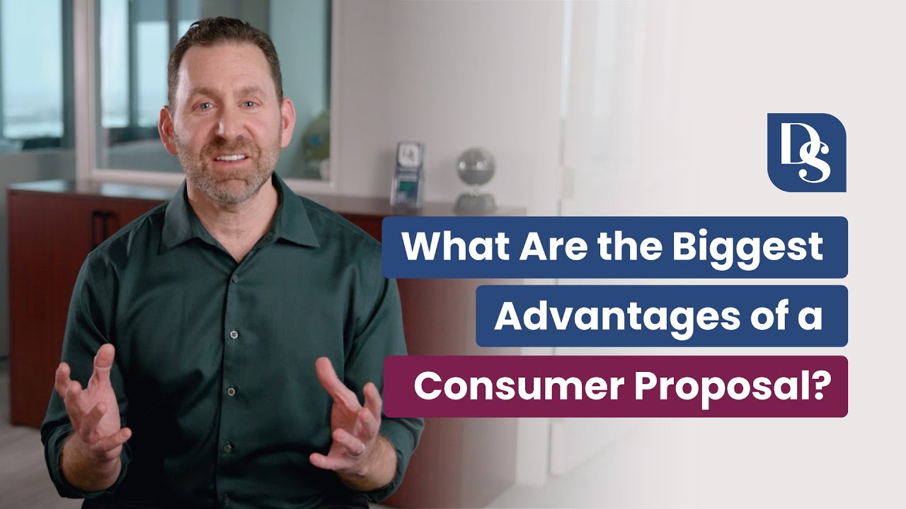 What Are the Biggest Advantages of a Consumer Proposal? | David Sklar & Associates