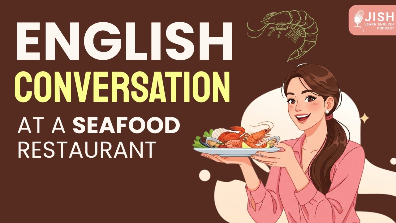 English Conversation at a Seafood Restaurant | Slow & Easy English Conversation for Beginners