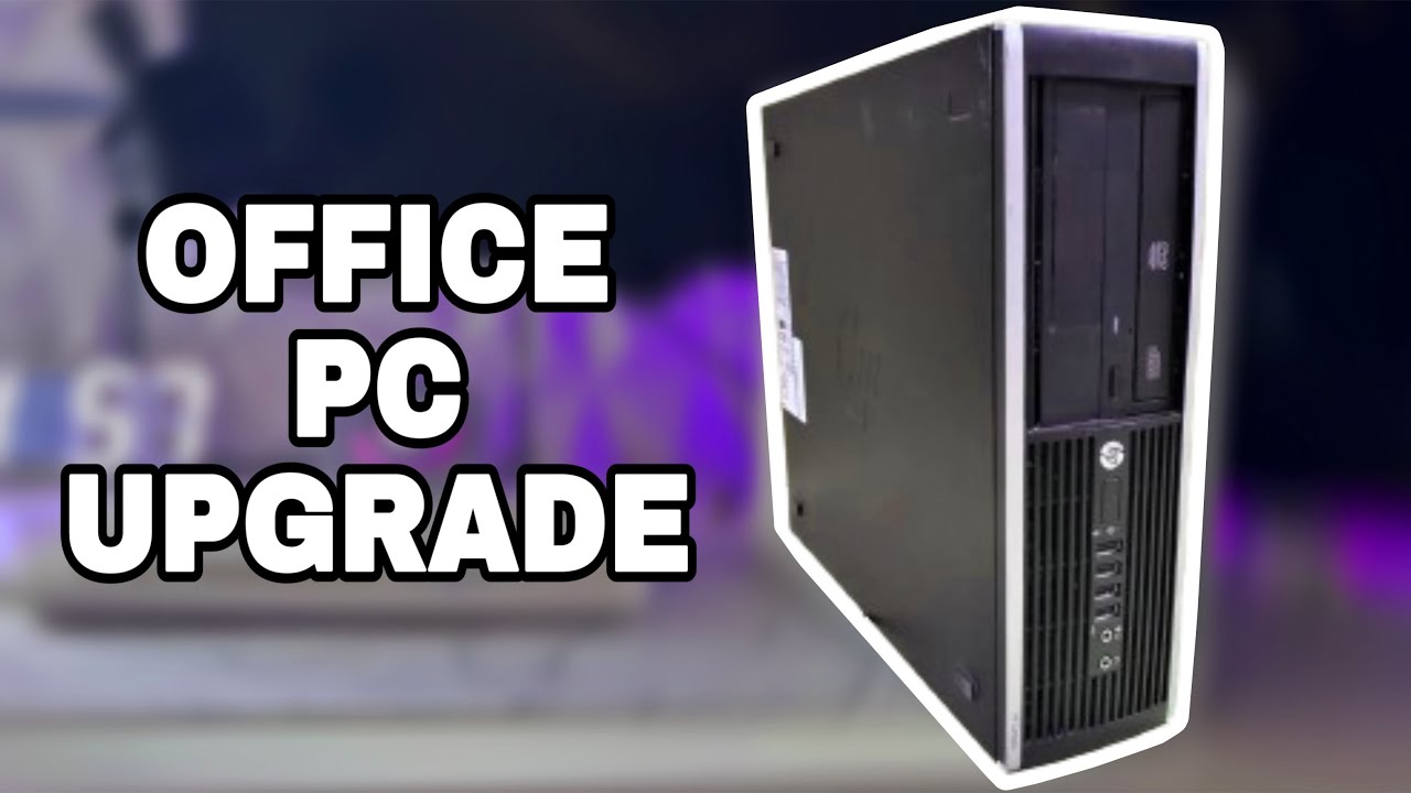 Upgrading An Office PC For $25!