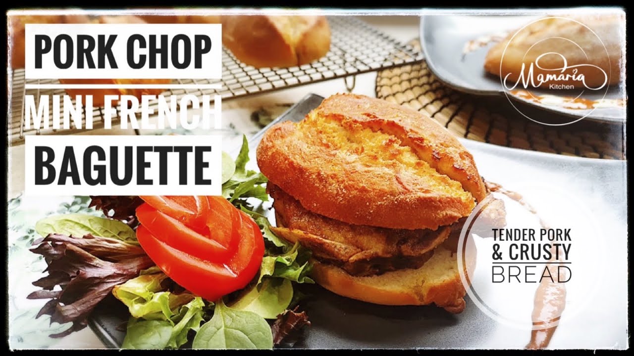 Mini French Baguette with Tender Pork Chop *** 澳⾨猪扒包 *** Tender Pork and Crusty Bread..嫩豬排脆⽪麵包..EP4