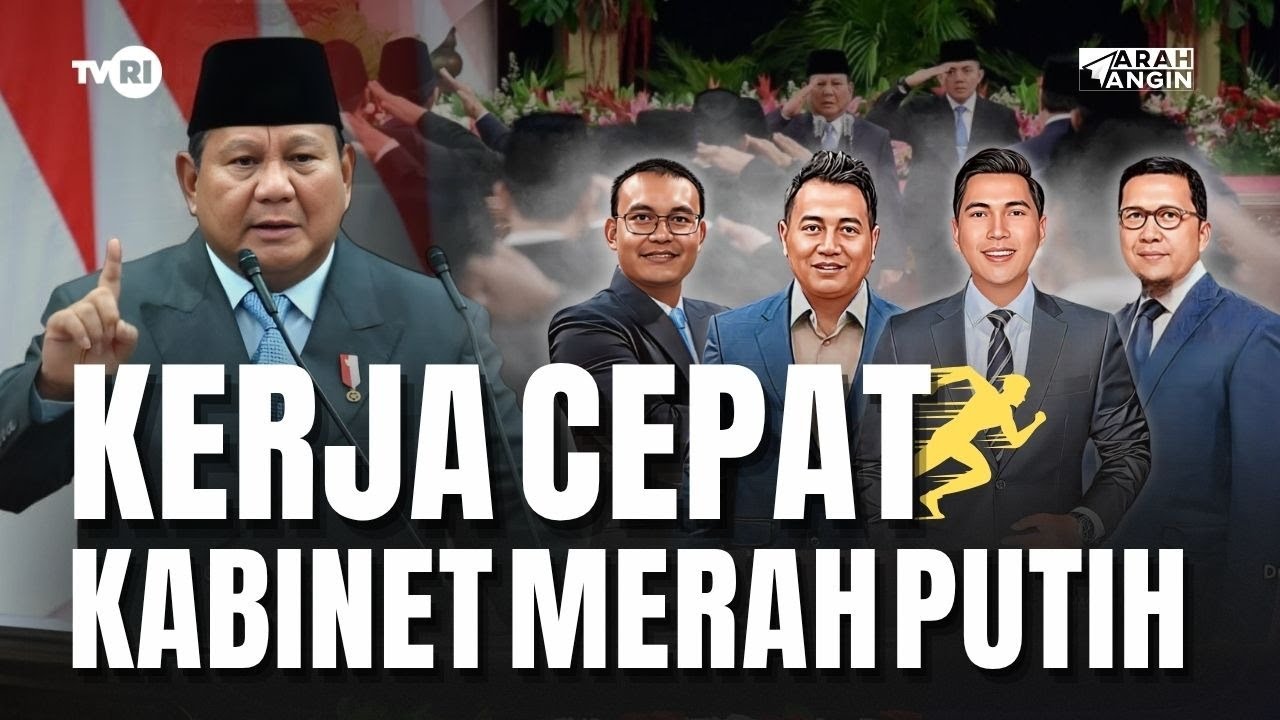 Kerja Cepat Kabinet Merah Putih | Arah Angin (Segmen 1)