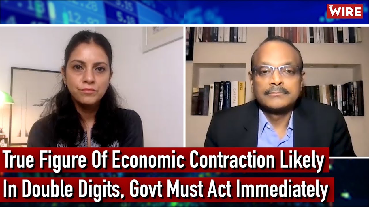 True Figure Of Economic Contraction Likely In Double Digits, Govt Must Act Immediately I TWBR