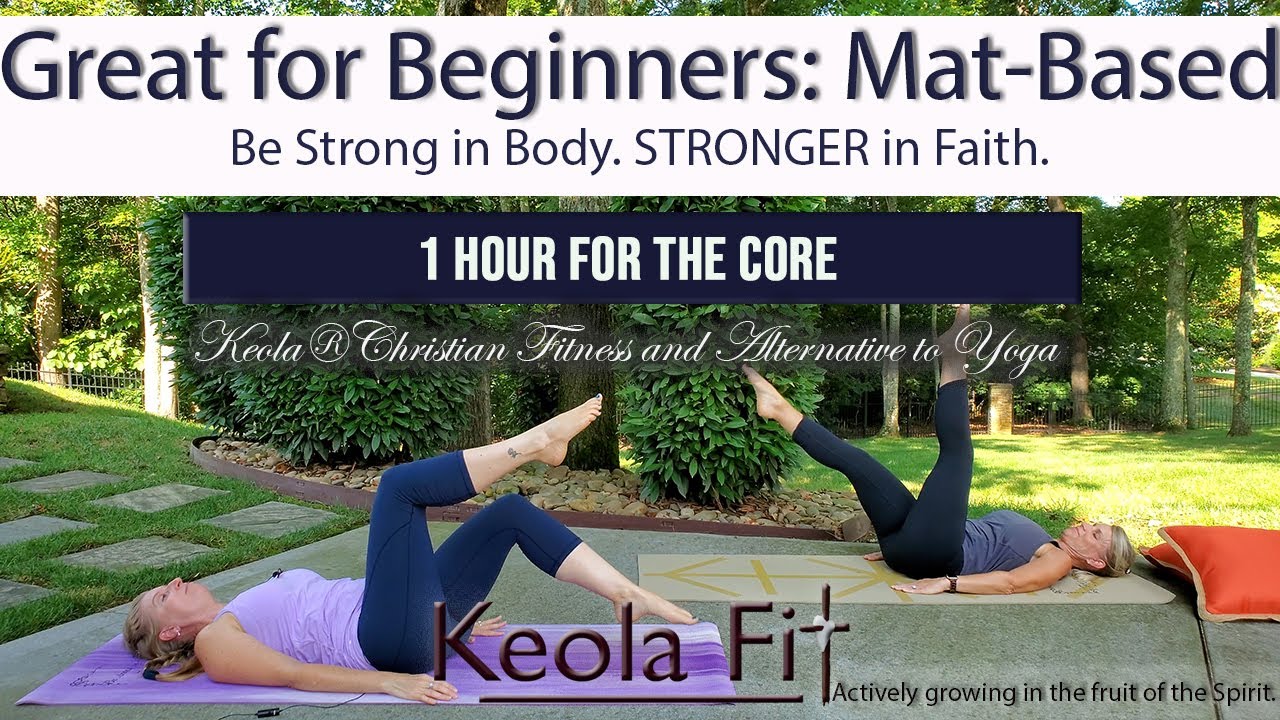 Beginner Keola® Christian Yoga Alternative | 60 Min Low Impact Core & Stretching: All Fitness Levels