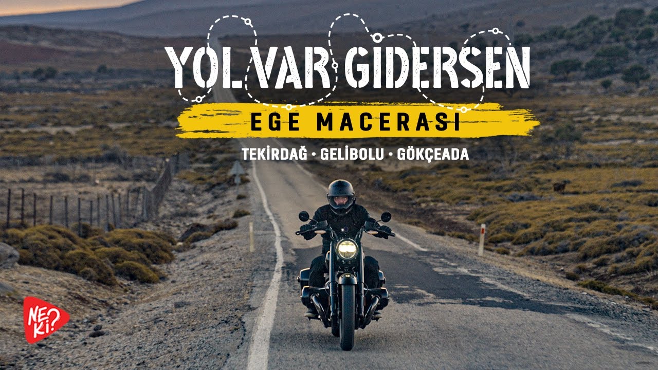 Yol Var Gidersen Ege Macerası Bölüm 1 · Tekirdağ · Gelibolu · Gökçeada