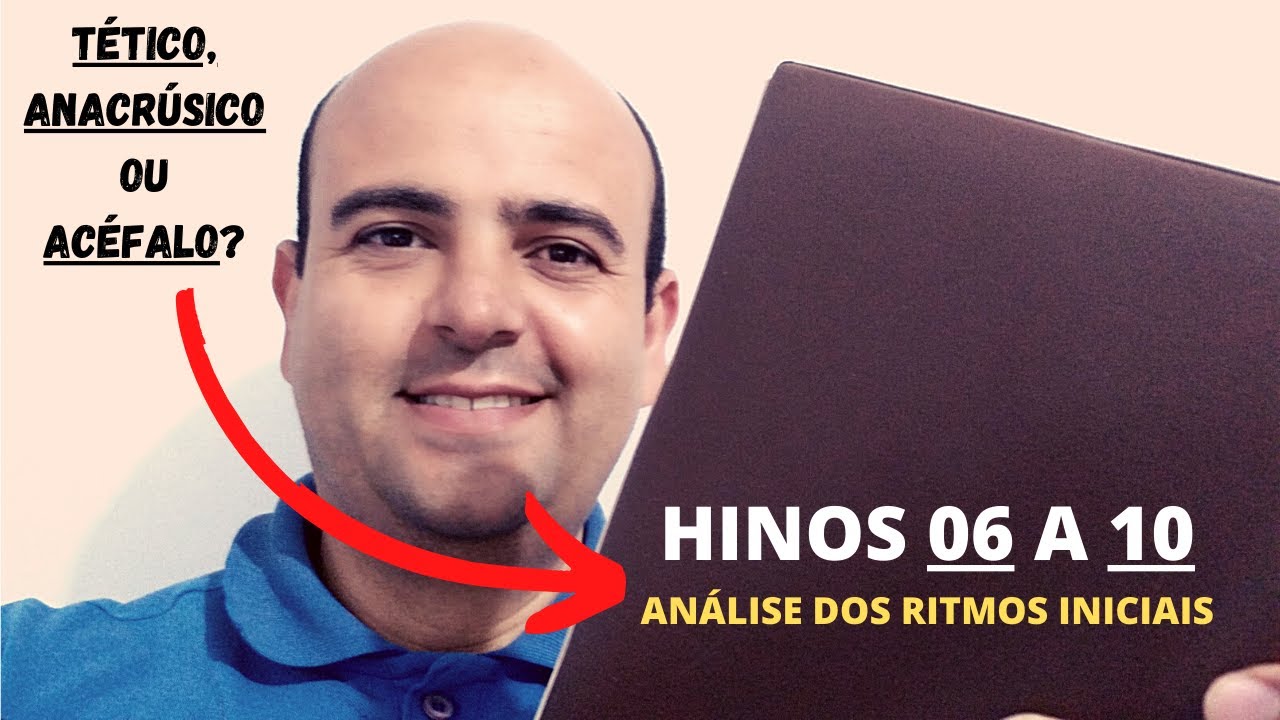 Hinos 06 a 10: Análise dos Ritmos Iniciais