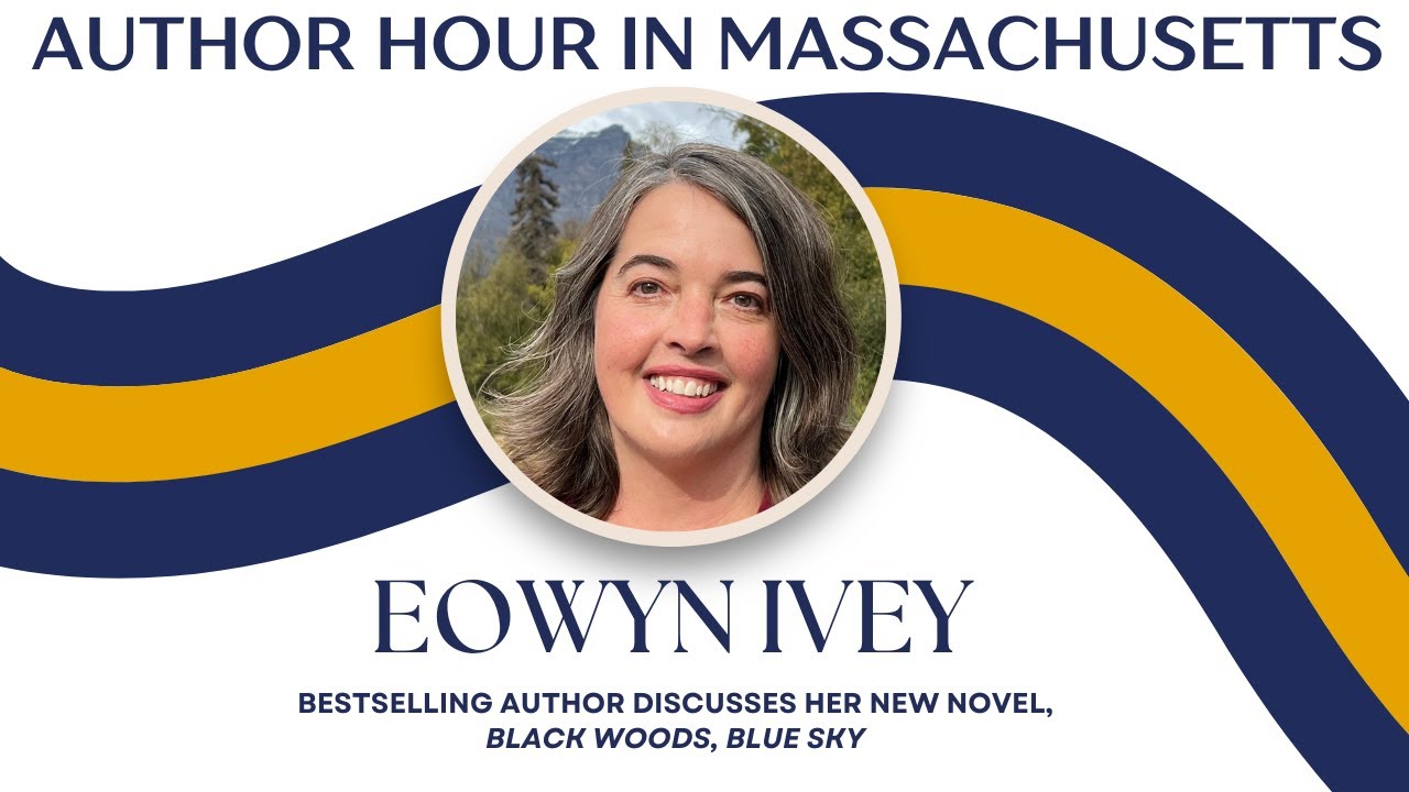 AUTHOR HOUR IN MASSACHUSETTS: Bestselling Author Eowyn Ivey