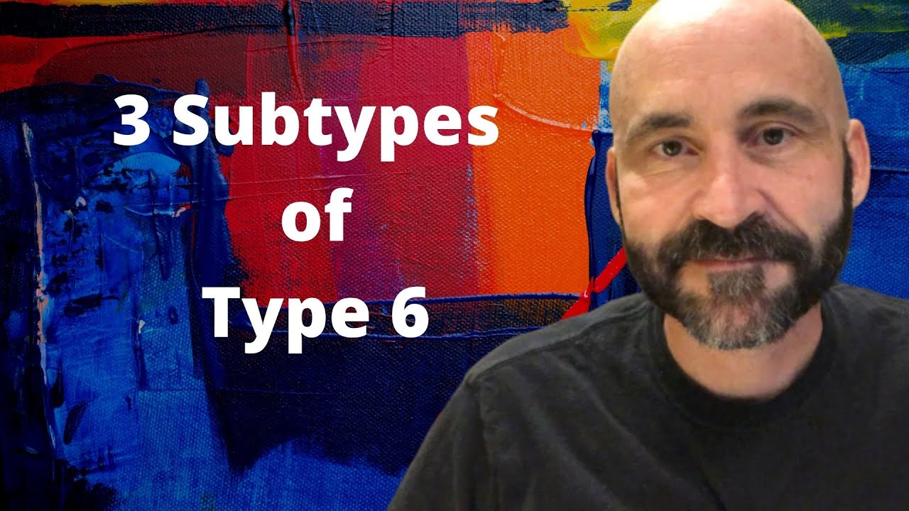 Enneagram: Subtypes of Type 6