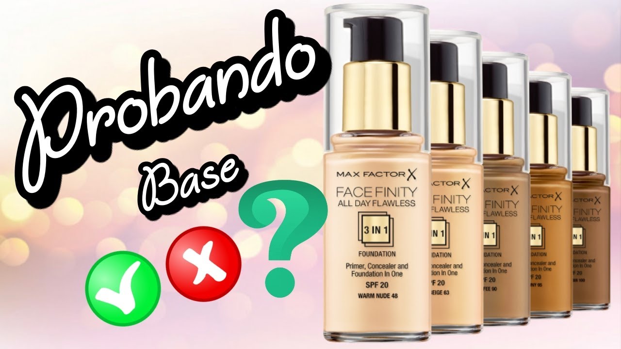 PROBANDO BASE : MAX FACTOR - FACE FINITY