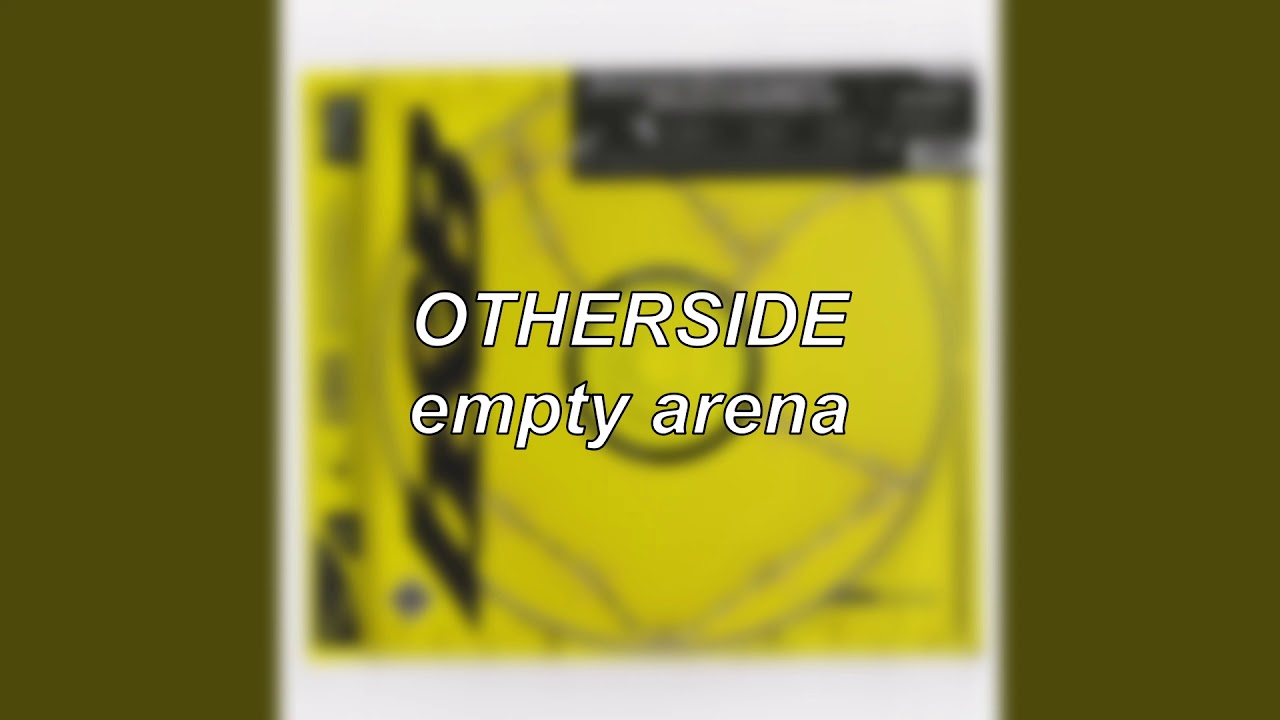Post Malone - Otherside | Empty Arena Edit
