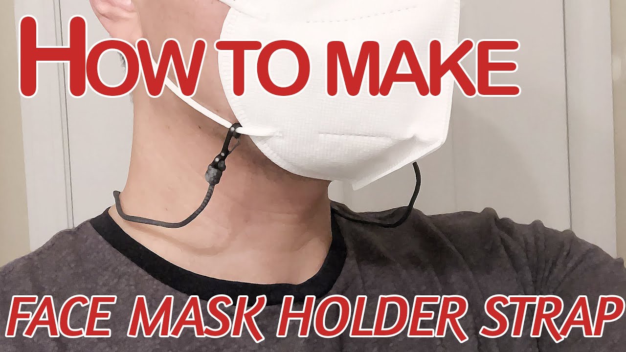 [How to] Make a face mask holder strap / lanyard