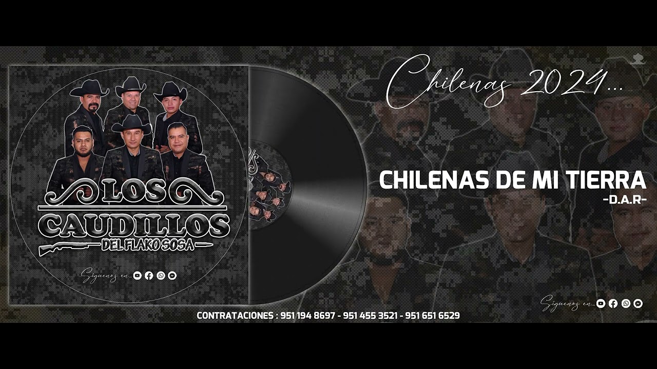 | Chilenas de Mi Tierra | Los Caudillos del Flako Sosa Oficial | 2024 |