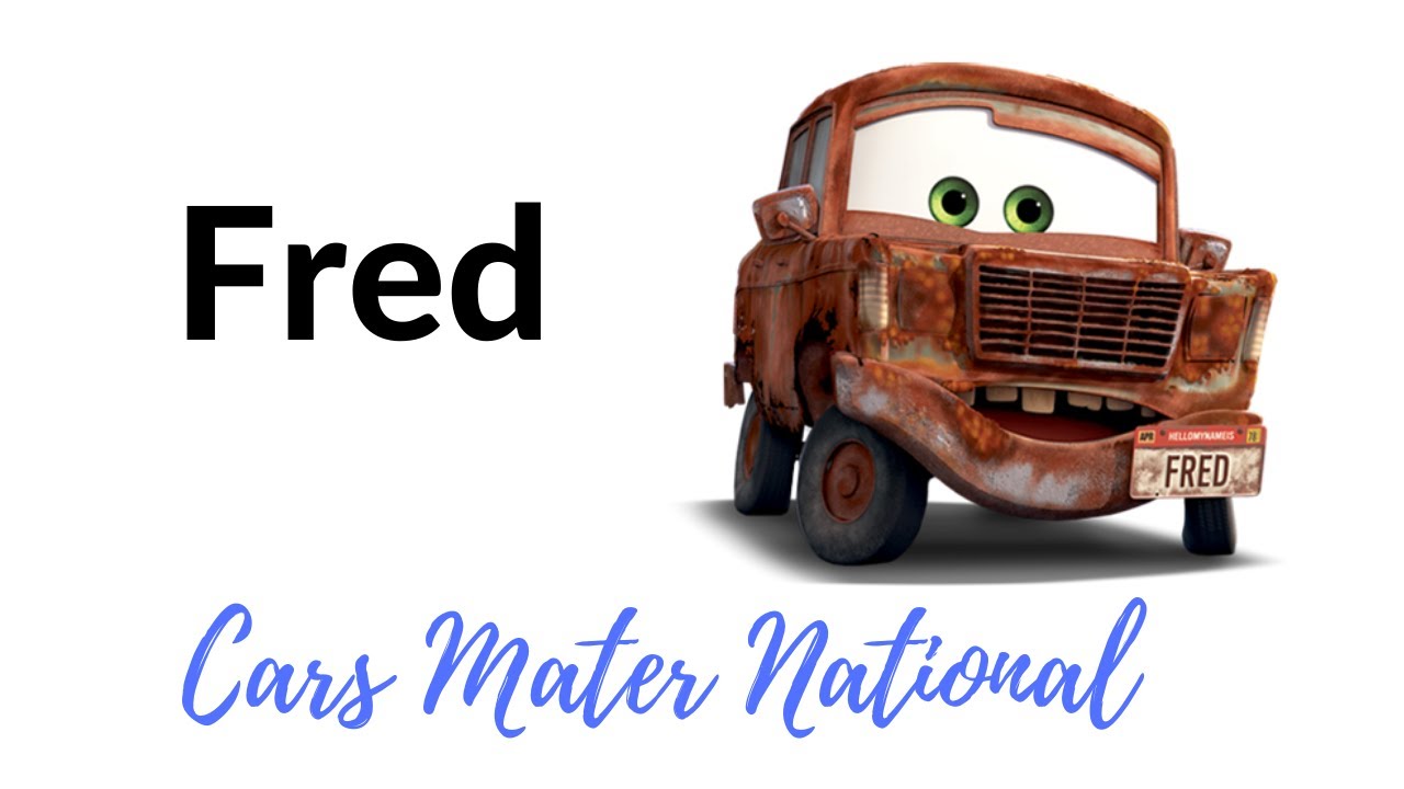 Cars Mater National: Fred