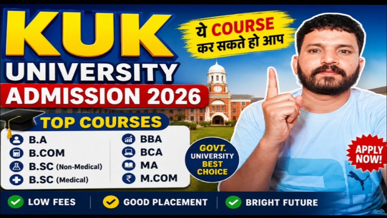 KUK University Admission 2026 || KUK Addmission Online Form 2026