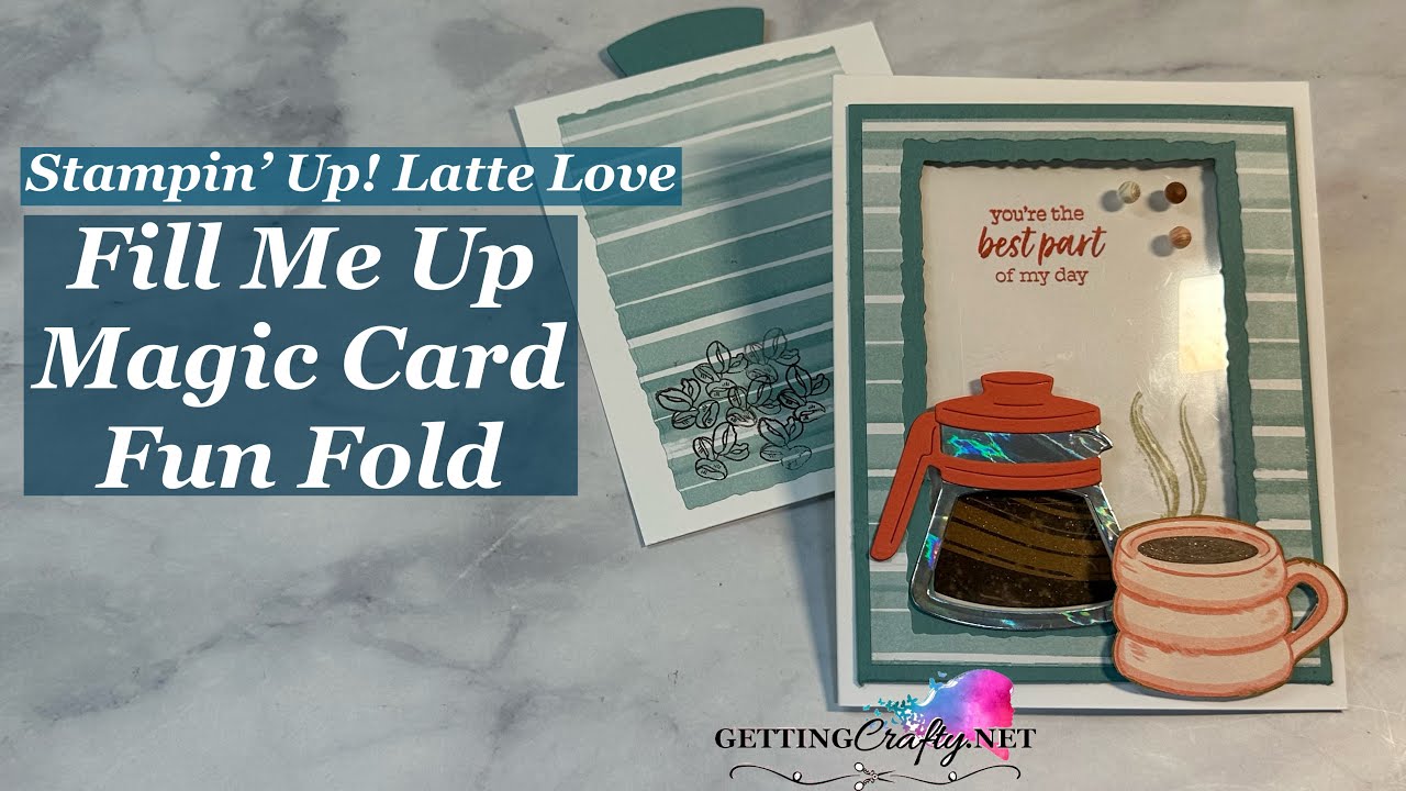 Fill Me Up Magic Card Making Fun Fold Stampin' Up! Latte Love