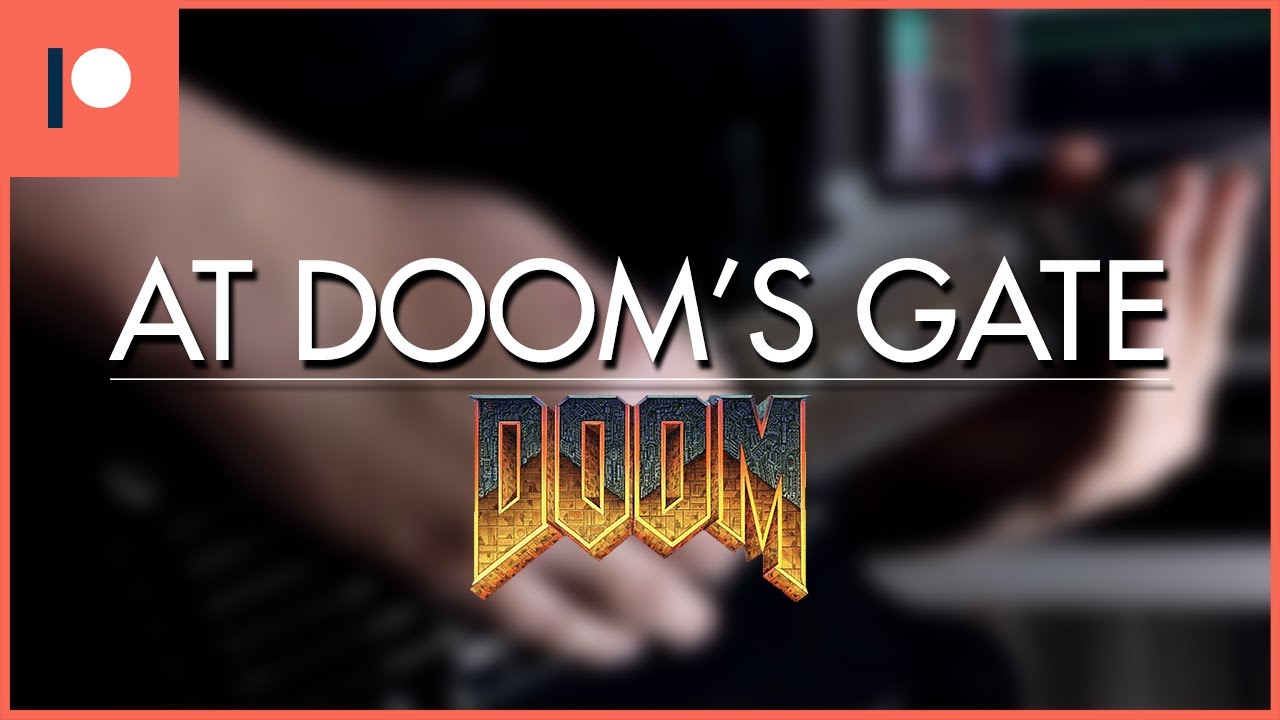 At Doom's Gate (Doom) Guitar Cover | DSC