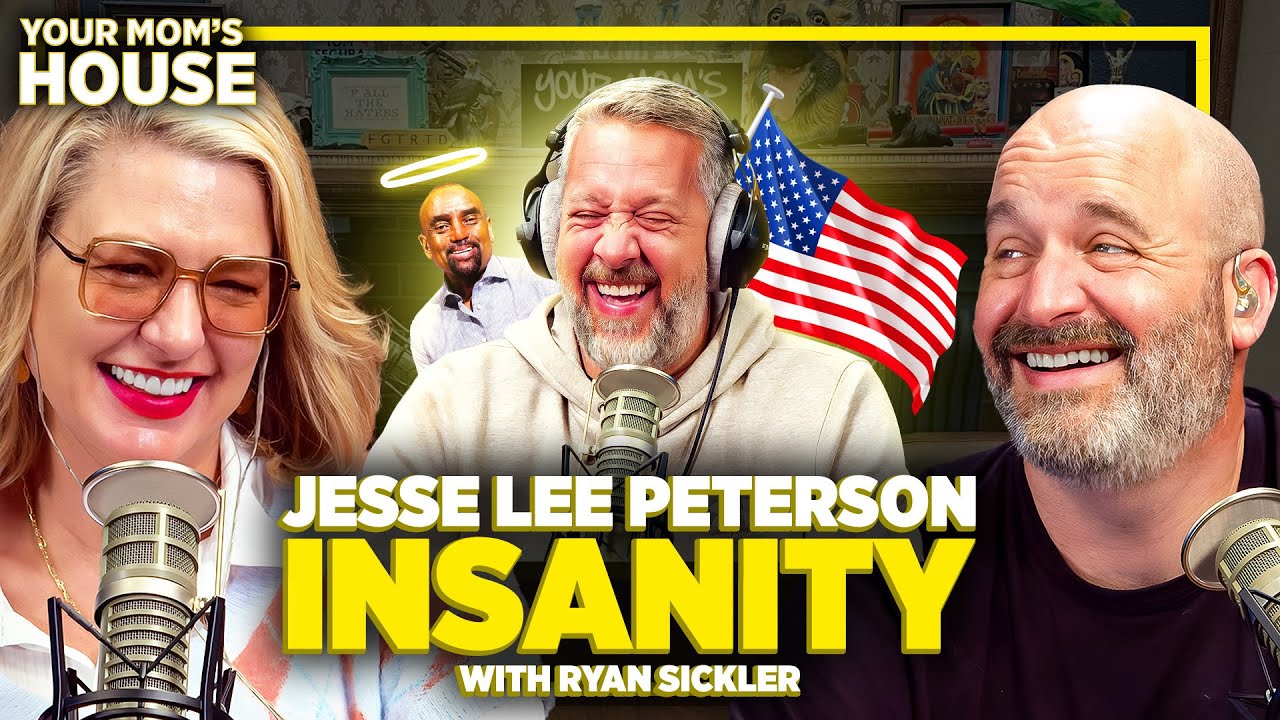 Jesse Lee Peterson Insanity w/ Ryan Sickler | Your Mom's House Ep. 735