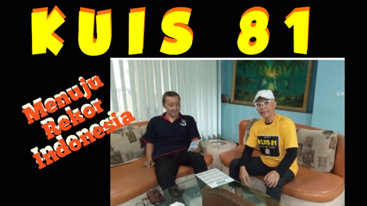 KUIS 81 menuju REKOR INDONESIA 