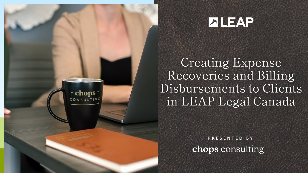 Creating expense recoveries and billing disbursements to clients in LEAP Legal