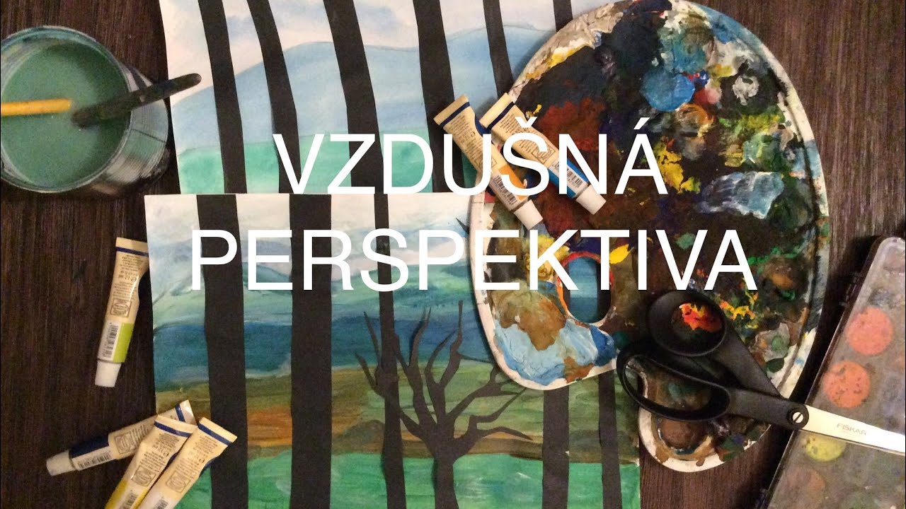 Vzdušná perspektiva -  malba krajiny