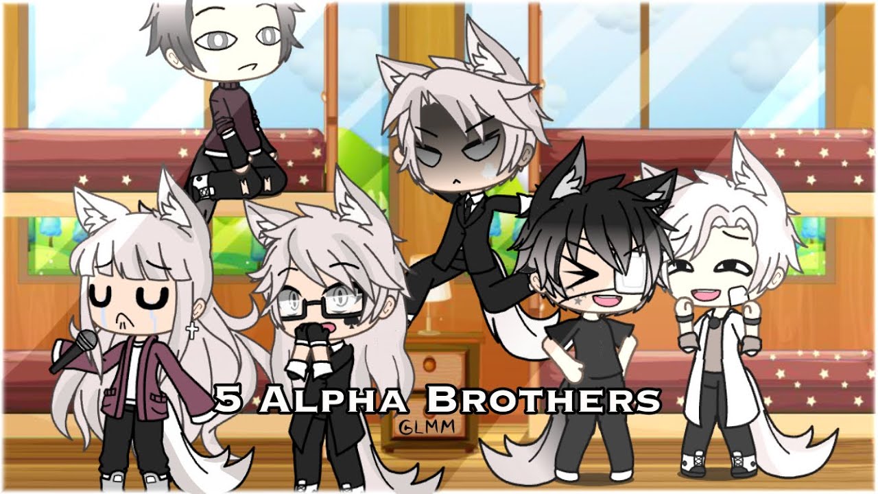 5 Alpha Brothers / GLMM / Gacha Life Mini Movie / SPECIAL #1