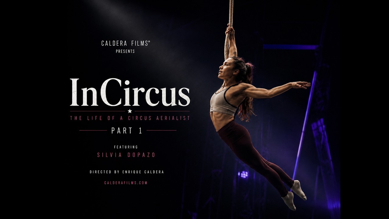 InCircus - The Life of an Aerialist - Part 1