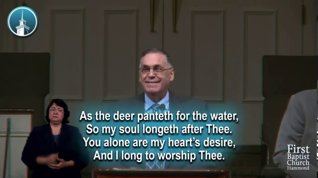 As the deer - Congregational Singing