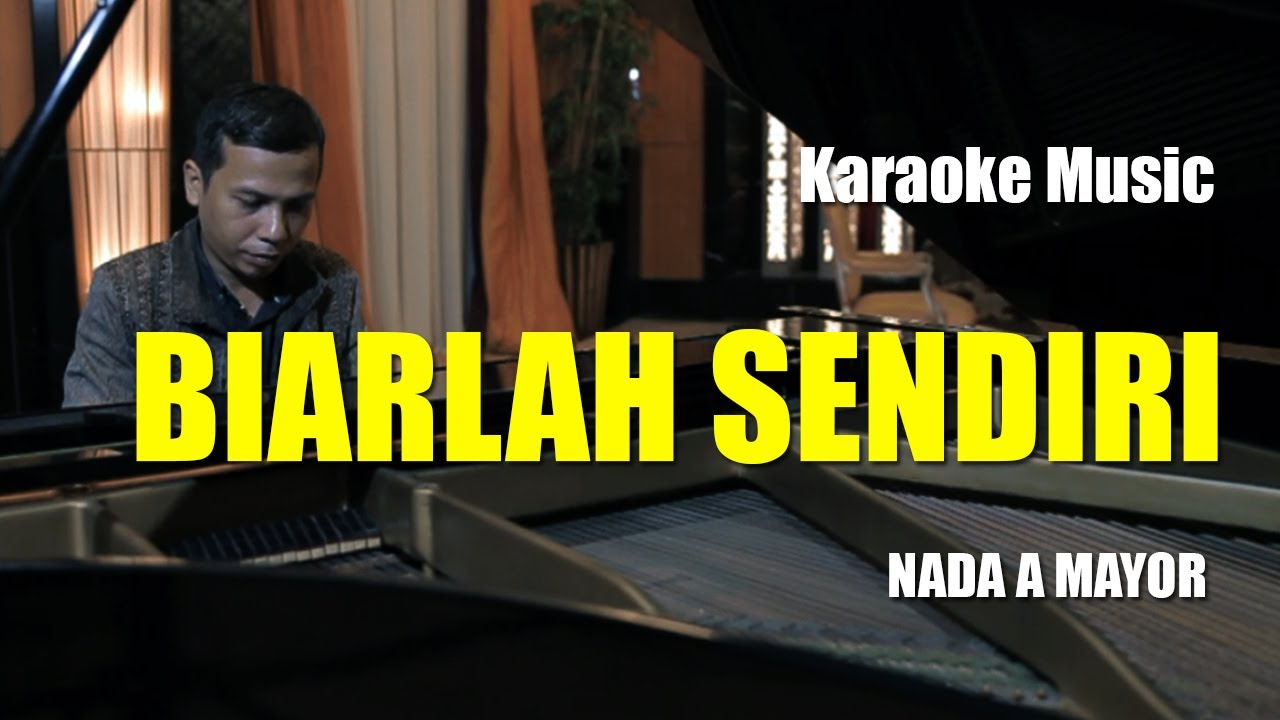 Biarlah Sendiri - Karaoke Edy Silitonga - A = do @singogurun