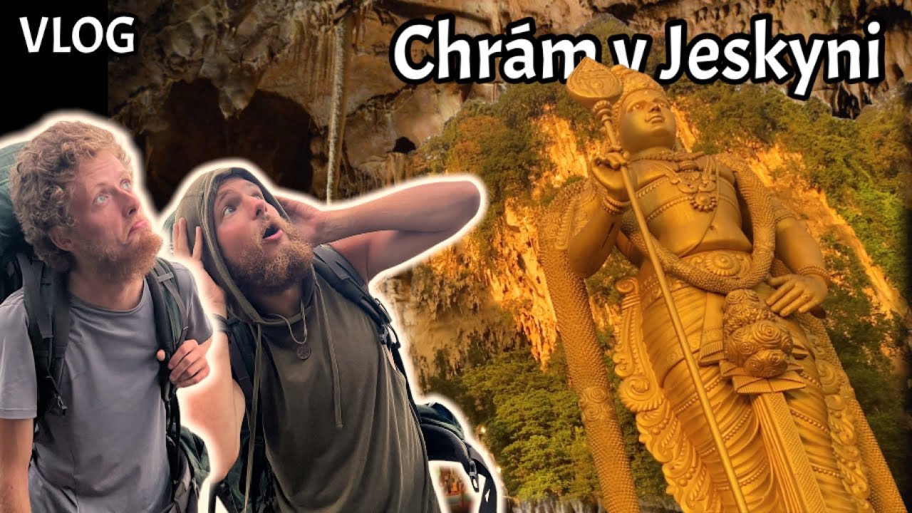 Chr&aacute;m uprostřed jeskyně - VLOG &bull;8 🇲🇾