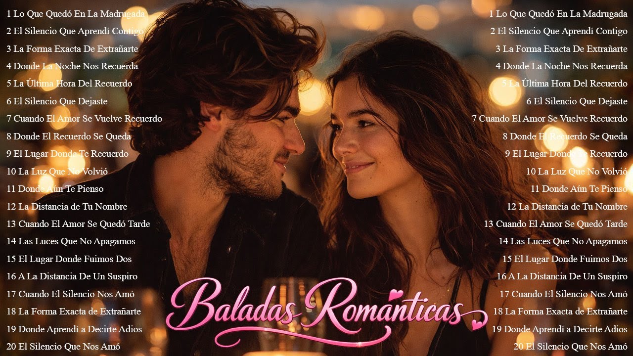 🎶 Baladas Románticas Latinas | Amor, Nostalgia y Recuerdos de Medianoche 🌙
