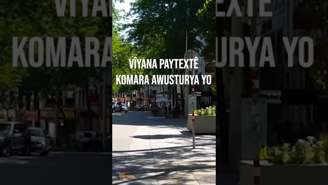 V&icirc;yana - Kirmanck&icirc; (Zazak&icirc;) #kirmancki #zazaki #zazak&icirc; #vienna
