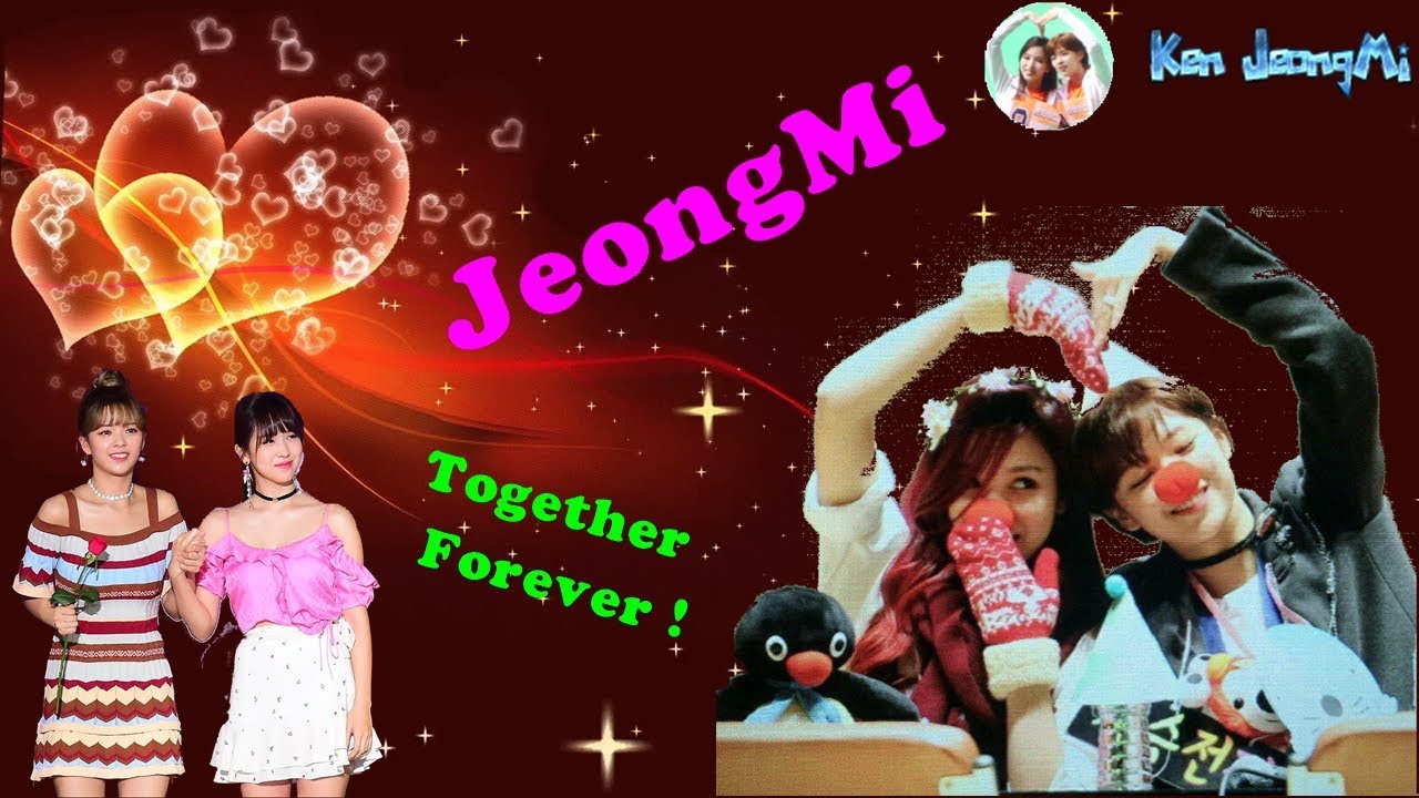 [FMV] Jeongyeon x Mina TWICE 정미 (JeongMi couple) - Together Forever 💖