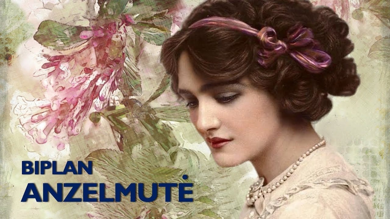 Biplan - Anzelmutė (Official Lyric Video). Lietuvi&scaron;ka Daina Su Žodžiais