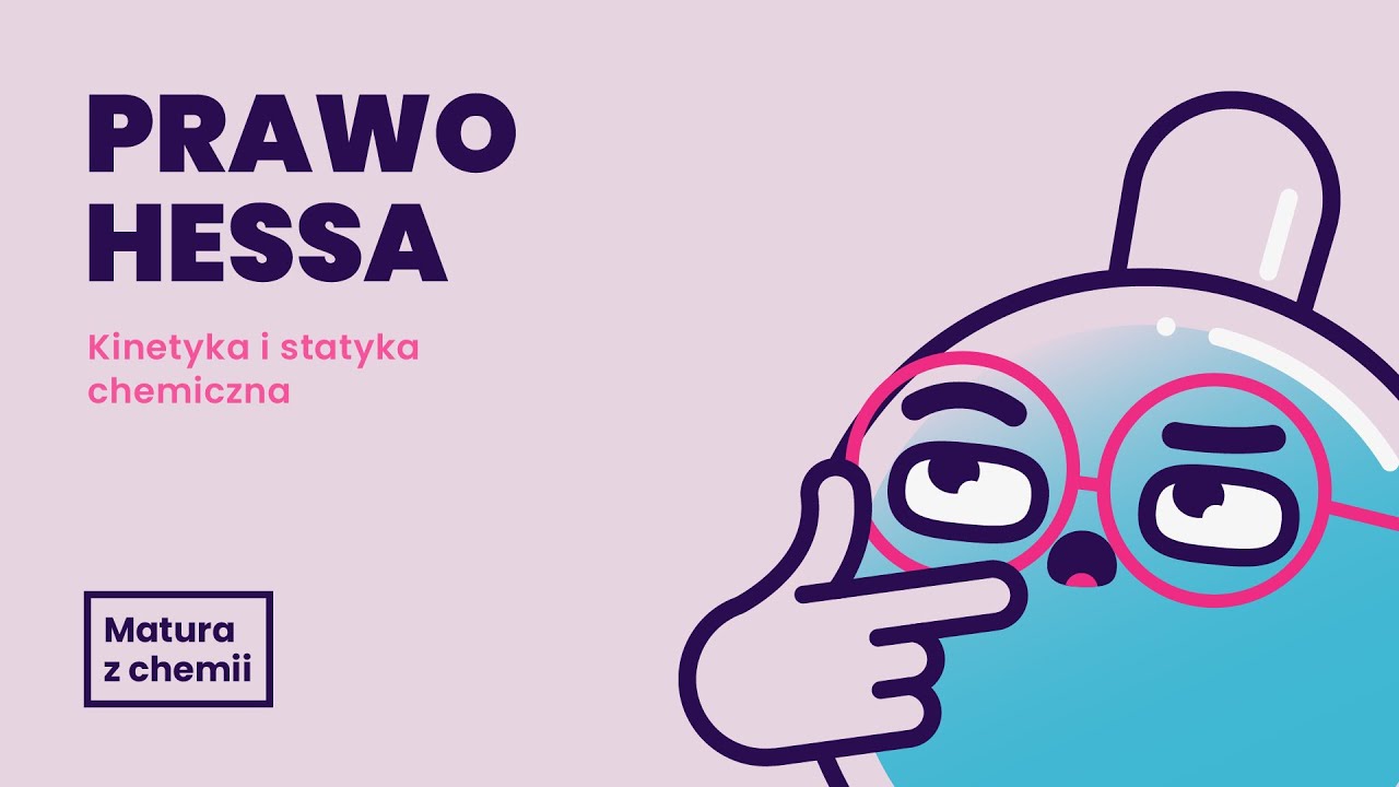 Prawo Hessa - Kinetyka - Matura z chemii
