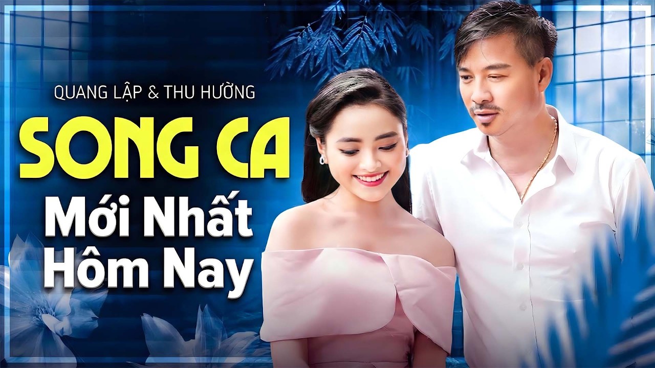 Mới Nhất Hôm Nay - Cặp Đôi Song Ca Dễ Thương Quang Lập Thu Hường - Liên Khúc Đoạn Tuyệt