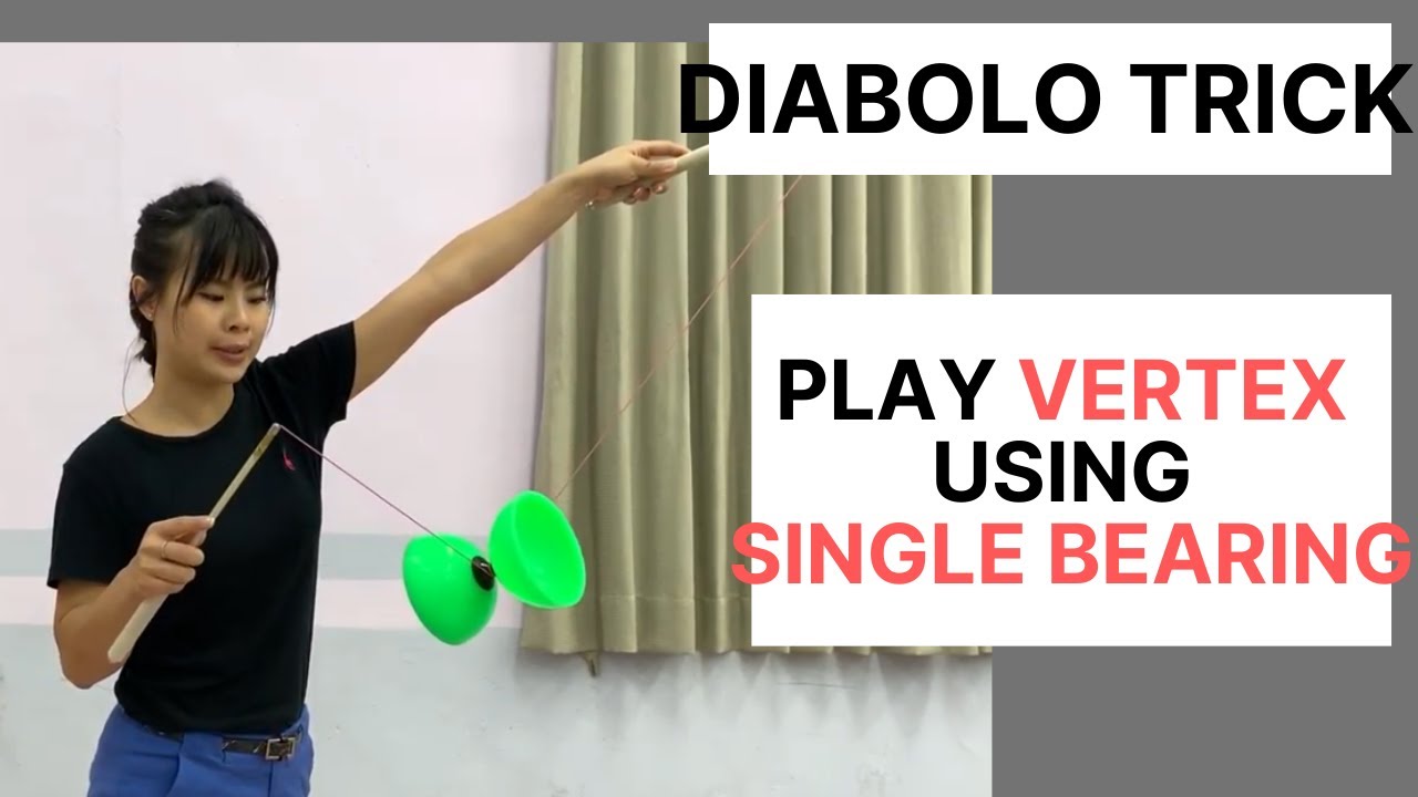 How to start vertex with single bearing diabolo?