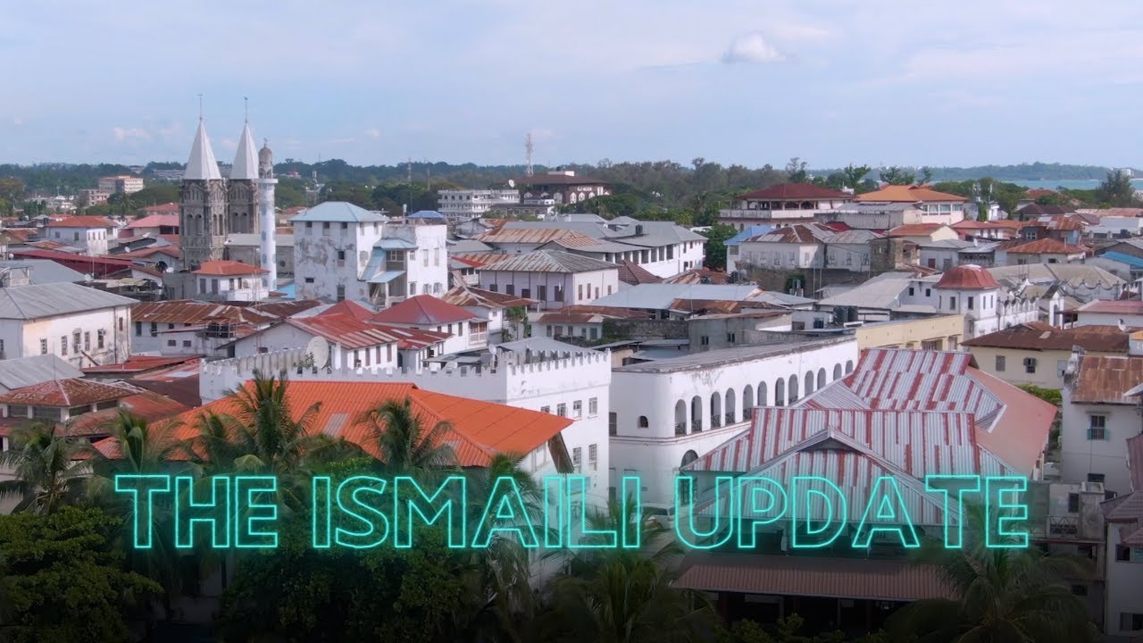 The Ismaili Update: East Africa | Episode 1
